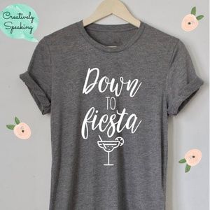 Down to Fiesta Shirt, Bridesmaid shirts, Party